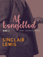 Af kongeblod - Bind 2 - Sinclair Lewis