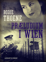 Præludium i Wien - Bodie Thoene