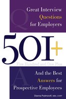501+ Great Interview Questions For Employers and the Best Answers for Prospective Employees - Dianna Podmoroff