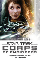 Star Trek, Corps of Engineers - Sammelband 2: Heimliche Helden - Christie Golden, Keith R.A. DeCandido, Dayton Ward