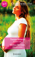 Et svært valg/Vild som vinden - Melissa McClone, Therese Beharrie