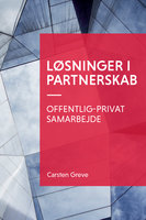 Løsninger i partnerskab: Offentligt-privat samarbejde - Carsten Greve