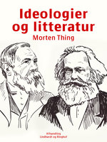 Ideologier og litteratur - Morten Thing