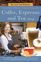 How to Open a Financially Successful Coffee, Espresso & Tea Shop: REVISED 2ND EDITION - Elizabeth Godsmark, Douglas Brown