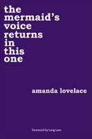 the mermaid's voice returns in this one - Amanda Lovelace