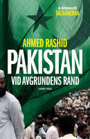 Pakistan vid avgrundens rand - Ahmed Rashid