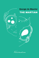 The Martian - George du Maurier