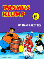 Rasmus Klump og måneraketten - Carla Hansen, Vilhelm Hansen