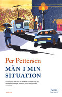 Män i min situation - Per Petterson