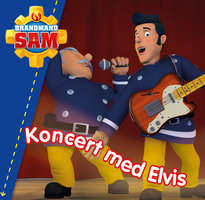 Brandmand Sam: Koncert med Elvis - D. Gingell, D. Jones, R.J.M. Lee