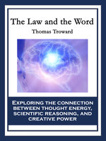The Law and the Word - Thomas Troward