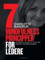 7 mindfulness principper for ledere - Charlotte Mandrup