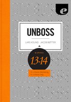 Unboss - Marketing & Salg - Lars Kolind, Jacob Bøtter