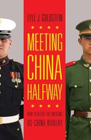 Meeting China Halfway - Lyle J. Goldstein