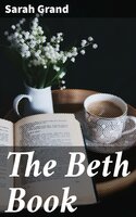 The Beth Book - Sarah Grand
