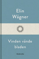 Vinden vände bladen - Elin Wägner