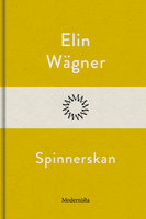 Spinnerskan - Elin Wägner