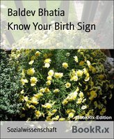 Know Your Birth Sign - Baldev Bhatia