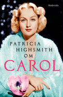 Om Carol - Patricia Highsmith