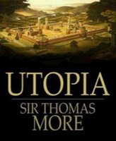 Thomas More's Utopia - Thomas More