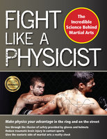 Fight Like a Physicist - Jason Thalken