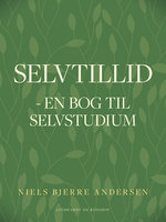 Selvtillid: en bog til selvstudium - Niels Bjerre Andersen