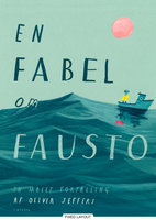 En fabel om Fausto - Oliver Jeffers