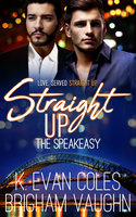 Straight Up - K. Evan Coles, Brigham Vaughn