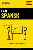 Lær Spansk - Hurtigt / Nemt / Effektivt: 2000 Nøgleord - 
