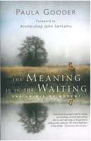 The Meaning is in the Waiting: The Spirit of Advent - Paula Gooder