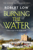 Burning the Water - Robert Low