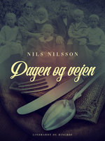 Dagen og vejen - Nils Nilsson