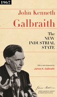 The New Industrial State - John Kenneth Galbraith