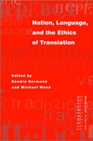 Nation, Language, and the Ethics of Translation - Michael Wood, Sandra Bermann