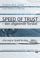 Speed of Trust: Den afgørende forskel - Rebecca Merrill, Stephen M.R. Covey