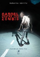 Gardel contra los zombis - Roberto Gárriz
