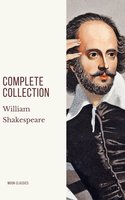 William Shakespeare : Complete Collection - William Shakespeare, Moon Classics