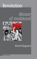 Revolution: Masser af modstand - Bertel Nygaard