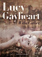 Lucy Gayheart - Willa Cather
