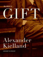 Gift - Alexander Kielland