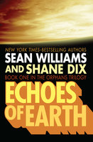 Echoes of Earth - Sean Williams, Shane Dix
