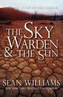 The Sky Warden & the Sun - Sean Williams