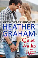 Quiet Walks the Tiger - Heather Graham
