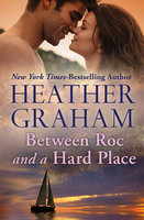 Between Roc and a Hard Place - Heather Graham