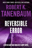 Reversible Error - Robert K. Tanenbaum