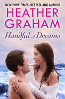 Handful of Dreams - Heather Graham