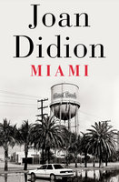 Miami - Joan Didion