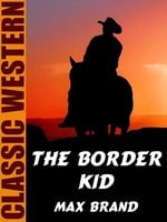 The Border Kid - Max Brand