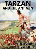 Tarzan and the Ant Men - Edgar Rice Burroughs