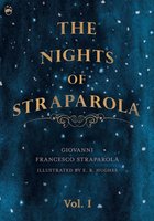 The Nights of Straparola - Vol I - W.G. Waters, Giovanni Francesco Straparola, E. R. Hughes